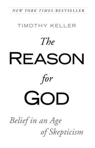 The Reason for God: Belief in an Age of Skepticism