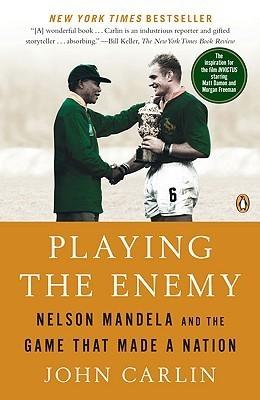 Playing the Enemy : Nelson Mandela and the Game That Made a Nation - Thryft