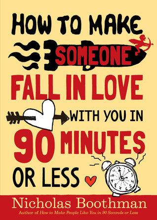 How to Make Someone Fall in Love with You in 90 Minutes or Less - Thryft