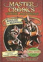 Master Crook's Crime Academy #1: Burglary for Beginners - Thryft