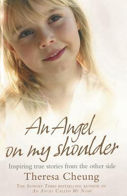 An Angel on My Shoulder: Inspiring True Stories from the Other Side