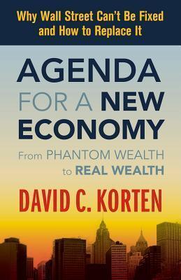 Agenda For A New Economy - From Phantom Wealth To Real Wealth - Thryft