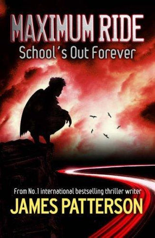 Maximum Ride: School's Out Forever - Thryft