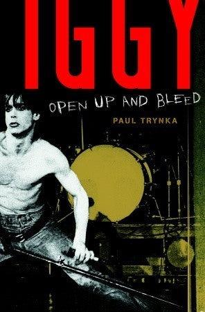 Iggy Pop : Open Up and Bleed - Thryft