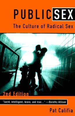 Public Sex : The Culture of Radical Sex - Thryft