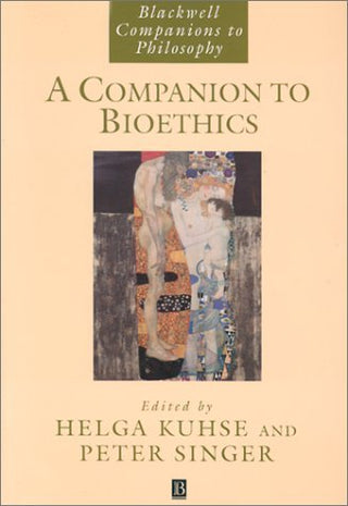 A Companion to Bioethics