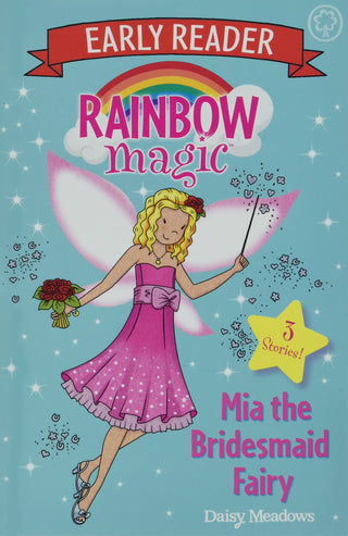 Rainbow Magic Early Reader: Mia the Bridesmaid Fairy