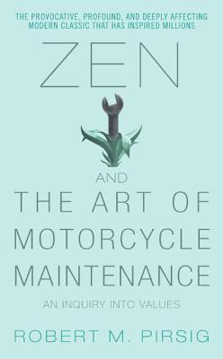 Zen and the Art of Motorcycle Maintenance - Thryft