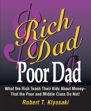 Rich Dad, Poor Dad: What the Rich Teach Their Kids About Money - That the Poor and Middle Class Do Not! : Mini edition - Thryft