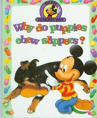 Why Do Puppies Chew Slippers? (Mickey Wonders Why) - Thryft