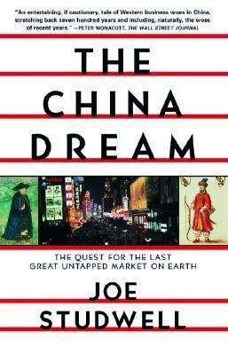 The China Dream - The Quest For The Last Great Untapped Market On Earth - Thryft