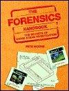 The Forensics Handbook: The Secrets of Crime Scene Investigation - Thryft