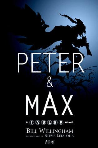 Peter & Max A Fables Novel HC - Thryft