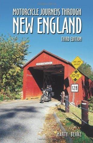 Motorcycle Journeys Through New England - Whitehorse Press Motorcycle Journeys Series - Thryft