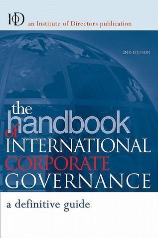 The Handbook of International Corporate Governance : A Definitive Guide - Thryft