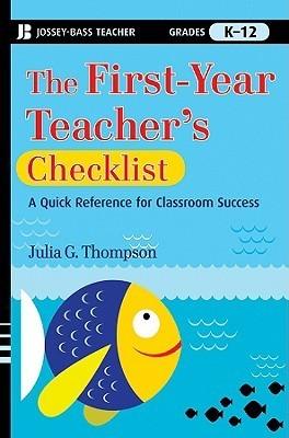 The First-Year Teacher's Checklist: A Quick Reference for Classroom Success - Thryft