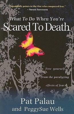 What to Do When You're Scared to Death - Thryft