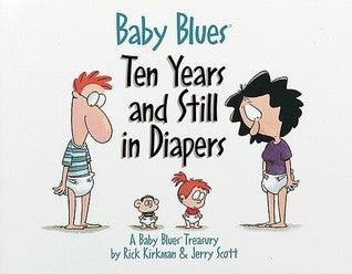 Ten Years and Still in Diapers - Thryft