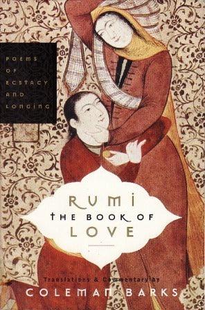 Rumi: The Book of Love : Poems of Ecstasy and Longing - Thryft