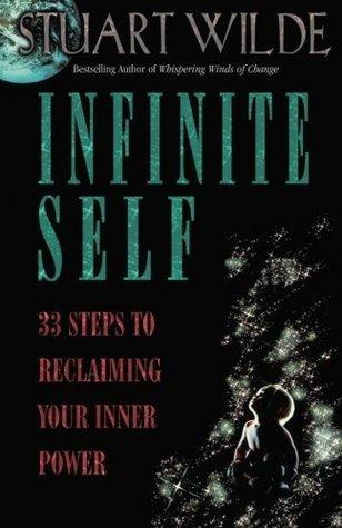 Infinite Self : 33 Steps to Reclaiming Your Inner Power - Thryft