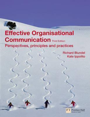 Effective Organisational Communication : Perspectives, principles and practices - Thryft