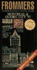 Frommer's City Guides: Montreal and Quebec City: 1995 - Thryft