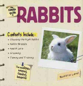 The Simple Guide to Rabbits - Thryft