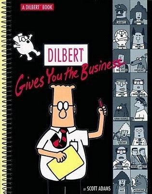 Dilbert Gives You the Business : A Dilbert Book Volume 14 - Thryft