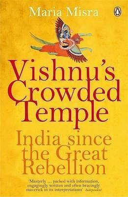 Vishnu's Crowded Temple : India Since the Great Rebellion - Thryft