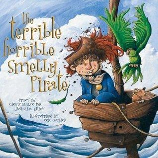 The Terrible, Horrible, Smelly Pirate - Thryft