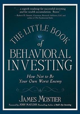 The Little Book of Behavioral Investing - How not to be your own worst enemy - Thryft