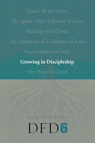 Growing in Discipleship: Design for Discipleship