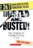 Dusted and Busted! : The Science of Fingerprinting - Thryft