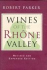 Wines of the Rhone Valley