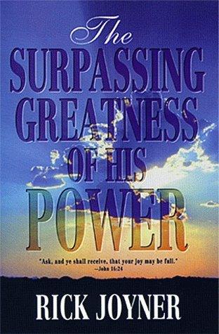 The Surpassing Greatness of His Power - Thryft