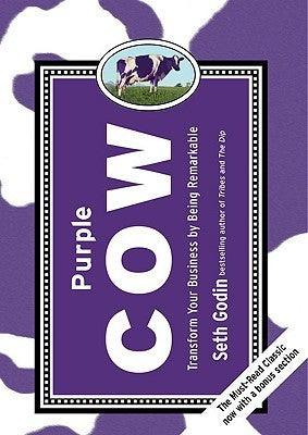 Purple Cow, New Edition : Transform Your Business by Being Remarkable - Thryft