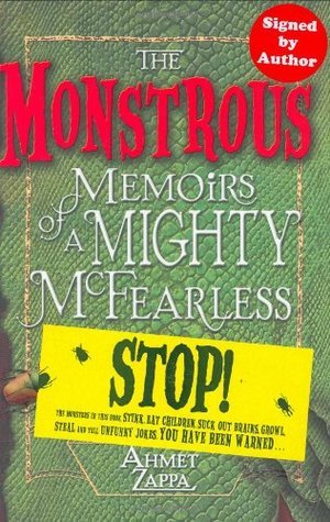 The Monstrous Memoirs of a Mighty McFearless