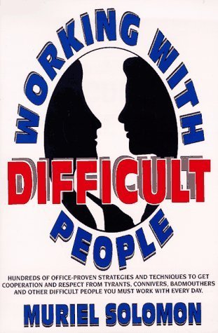 Working With Difficult People