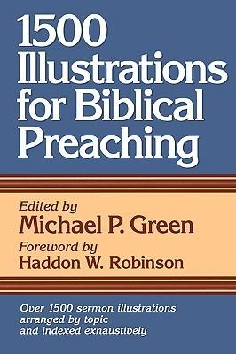 1500 Illustrations for Biblical Preaching - Thryft