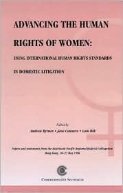 Advancing the Human Rights of Women Using International Human Rights Standards in Domestic Litigation