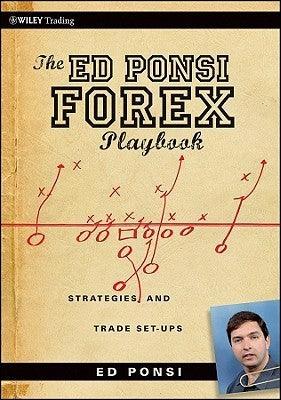 The Ed Ponsi Forex Playbook - Strategies And Trade Set-Ups - Thryft