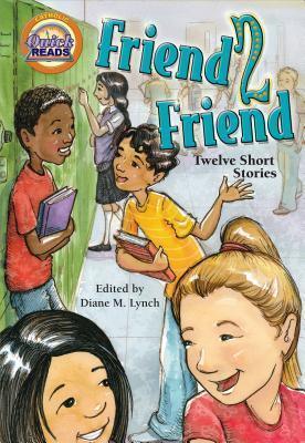 Friend 2 Friend: Twelve Short Stories - Thryft