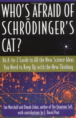 Who's Afraid Of Schrodinger's Cat - All The New Science Ideas You Need To Keep Up With The New Thinking - Thryft