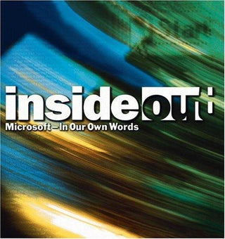 Inside Out: Microsoft-In Our Own Words - Thryft