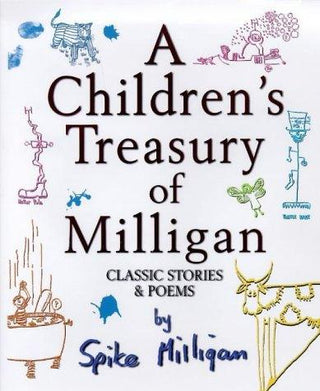 A Children's Treasury Of Milligan - Classic Stories & Poems - Thryft