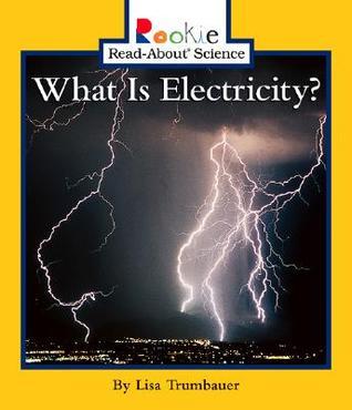 What Is Electricity?