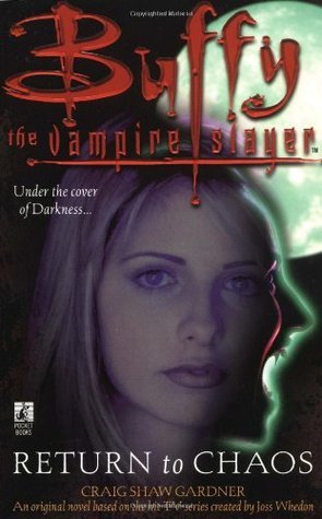 Return to Chaos - Buffy the Vampire Slayer