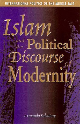 Islam and the Political Discourse of Modernity