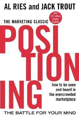 Positioning: The Battle for Your Mind - Thryft