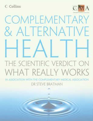 Complementary & Alternative Health - The Scientific Verdict On What Really Works - Thryft